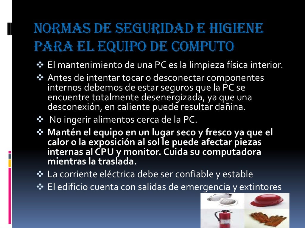 Normas de seguridad e higiene en los equipos de computo