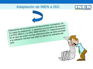 Adaptación de INEN a ISO
 