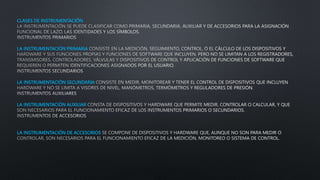 CLASES DE INSTRUMENTACIÓN
LA INSTRUMENTACIÓN PRIMARIA
LA INSTRUMENTACIÓN SECUNDARIA
LA INSTRUMENTACIÓN AUXILIAR
LA INSTRUMENTACIÓN DE ACCESORIOS
 