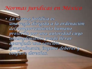 Normas jurídicas en México
 