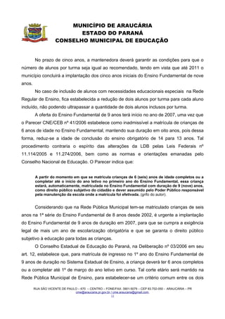 RESOLUÇÃO  E PARECER CME/ARAUCÁRIA N.º 08/2006