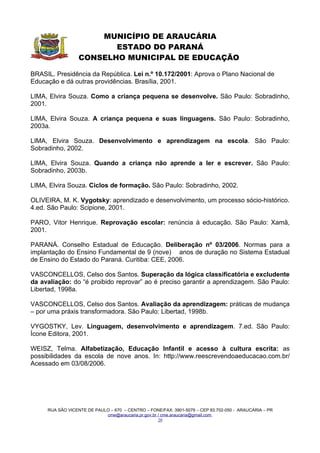 RESOLUÇÃO  E PARECER CME/ARAUCÁRIA N.º 08/2006