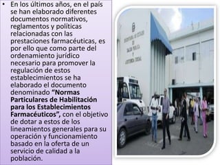 Normas particulares para la habilitación de los establecimientos farmaceuticos en Republica Dominicana