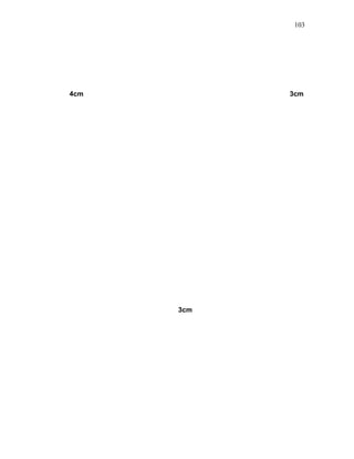 103
4cm 3cm
3cm
 
