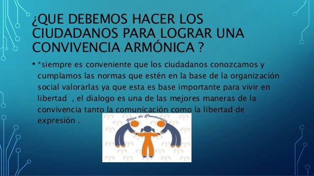Normas y reglas de convivencia armónica