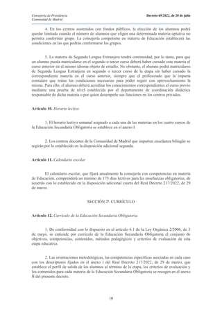 Consejería de Presidencia Decreto 65/2022, de 20 de julio
Comunidad de Madrid
10
4. En los centros sostenidos con fondos p...