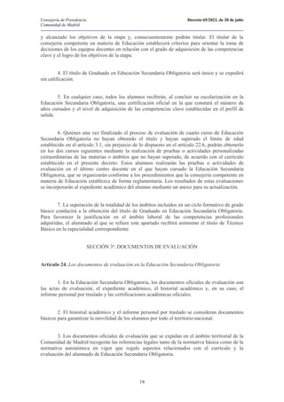 Consejería de Presidencia Decreto 65/2022, de 20 de julio
Comunidad de Madrid
19
y alcanzado los objetivos de la etapa y, ...