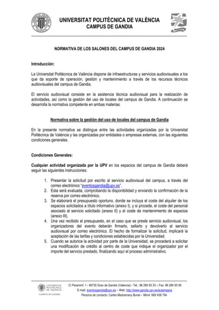 UNIVERSITAT POLITÈCNICA DE VALÈNCIA
CAMPUS DE GANDIA
C/ Paranimf, 1 - 46730 Grao de Gandia (Valencia) - Tel.: 96 284 93 33...