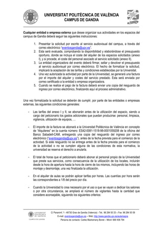 UNIVERSITAT POLITÈCNICA DE VALÈNCIA
CAMPUS DE GANDIA
C/ Paranimf, 1 - 46730 Grao de Gandia (Valencia) - Tel.: 96 284 93 33...