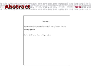Abstract

                                                ABSTRACT	
  
      	
  
      Versão	
  em	
  língua	
  inglesa	
  do	
  resumo.	
  Deve	
  ser	
  seguido	
  das	
  palavras-­‐
      chave	
  (Keywords).	
  
      	
  
      Keywords:	
  Palavras-­‐chave	
  na	
  língua	
  inglesa.	
  
 
