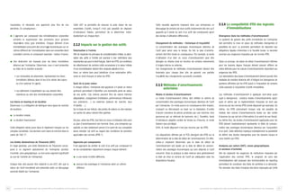 corporelles, et nécessite une approche plus fine de ces
dernières. En conséquence :
L’ approche par composant des immobilisations corporelles
entraîne la suppression des provisions pour grosses
r é p a r ations et/ou gros entretiens. Chaque élément d’une
immobilisation procurant des av a n t ages économiques sur un
rythme différent de l’immobilisation dans son ensemble étant
considéré comme un composant (exemple : moteur d’avion)
Une distinction est imposée pour les biens immobiliers
détenus par l’entreprise. Désormais, ceux ci sont présentés
au bilan de la manière suivante :
• Les immeubles de placement, représentant les biens
immobiliers détenus dans le but d’en retirer des loyers
ou d’en valoriser le cap i t a l ,
• Les bâtiments d’exploitation qui eux doivent être
maintenus au sein des immobilisations corporelles.
Les biens en leasing et en location
Désormais, il y a obligation de distinguer deux types de contrats
de locations :

Cette UGT va permettre de mesurer la juste valeur de ces
ensembles d’actifs, lorsqu’il n’est pas possible de disposer
d’indicateurs fiables, permettant de la déterminer individuellement sur chaque bien.

Cette nouvelle approche imposera donc aux entreprises un
découpage de certains de leurs actifs (notamment dès lors qu’il
apparaît qu’il existe au sein d’un actif des composants ay a n t
des durées d’utilisation différentes).

2.3.2 Impacts sur la gestion des actifs

Changement de méthodes – historique et traçabilité
La consommation des avantages économiques attendus de
l’actif peut varier avec le temps. De fait, le plan d’amortissement doit être révisé en conséquence. Par exemple, la durée
d’utilisation d’un bien en cours d’amortissement peut être
allongée ou réduite (cela en fonction de certains évènements
d ’ o r i gine interne ou externe).
Ces changements de méthodes d’amortissement doivent être
historisés pour chaque bien afin de garantir une parfaite
t r a ç abilité des changements successifs constatés.

Valorisation à l’entrée
Afin de respecter les principes de comptabilisation initiale, la valorisation des actifs à l’entrée est soumise à des restrictions plus
importantes que pour le droit français. Selon les IFRS, les conditions
de rattachement de certains coûts accessoires à la valeur initiale
d’une immobilisation doivent être analysés avecat t e n t i o n .
Ainsi, un même bien peut bénéficier d’une valorisation diff érente en droit français et selon les IFRS.
Suivi de la juste valeur
A chaque clôture, l’entreprise doit apprécier s’il existe un indice
pertinent permettant d’identifier une éventuelle perte de valeur
de ses actifs. Ces indices peuvent être de nature internes
(dégradation, changement d’utilisation, performances inférieures
aux prévisions …) ou externes (valeurs de marché, taux
d’intérêts …).
Sur la base de ces indices, des pertes de valeurs ou des reprises
sur pertes de valeur doivent être opérées.

La location simple,
La location financement.
Cette obligation existe aussi dans le règlement français sur les
comptes consolidés. Ces derniers sont repris et enrichis dans le
cadre de l’IAS 17.
Les Unités Génératrices de Trésorerie (UGT)
En règle générale, une Unité Génératrice de Trésorerie correspond à un segment opérationnel de l’entreprise (secteur
d’activité, zone géographique, ou tout autre segment significatif
au vue de l’activité de l’entreprise).
Chaque bien doit pouvoir être rattaché à une UGT, afin que la
valeur de l’actif immobilisé soit présentée selon un découpage
sectoriel établit par l’entreprise.

20

De plus, selon les IFRS, tout bien en cours d’utilisation doit avoir
un plan d’amortissement non terminé. Ainsi, une entreprise qui
exploite un bien totalement amorti d’un point de vue comptable
devra retraiter cet actif au regard des conditions de première
ap p l i c ation des normes (IFRS 1).
Approche par composants
Il est approprié de ventiler le coût d’un actif par composant et
de les comptabiliser séparément lorsque chaque élément :
a une durée d’utilité différente,
procure des avantages à l’entreprise selon un rythme
différent.

Les impacts de l’application des normes IFRS sur les Systèmes d’Information de l’entreprise

2.3.3 Méthodes d’amortissements
autorisées
Modes et durées d’amortissement
Le mode d’amortissement retenu doit refléter le rythme de
consommation des avantages économiques attendus de l’actif
par l’entreprise. Ce mode pourra en conséquence être linéaire,
croissant ou décroissant ou basé sur la réalisation d’unités
d’œuvre (nombres de pièces produites par une machine, kms
parcourus par un véhicule de tourisme, etc.). Toutefois, faute
d’indicateurs adaptés (unités de temps ou d’œuvre), le mode
linéaire sera privilégié.
Enfin, le mode dégressif n’est pas reconnu par les IFRS.
Les dispositions définies par le PCG divergent des IFRS sur la
détermination de la date de début de l’amortissement. En eff e t ,
celles-ci imposent désormais que la date de début de
l’amortissement soit basée sur la date de début de consommation des avantages économiques qui sont attachés à l’actif
concerné. Dans la pratique la date retenue sera généralement
la date de mise en service de l‘actif (en adéquation avec les
dispositions fiscales).

2.3.4 La compatibilité IFRS des logiciels
d’Immobilisations
Divergence dans les méthodes d’amortissement
Le système de gestion des actifs immobilisés de l’entreprise
doit permettre la mise en place de méthodes divergentes et
parallèles de suivi. La première permettant de répondre aux
obligations légales inhérentes à la fiscalité locale, la seconde
soumise aux exigences imposées par les normes IFRS.
Selon ce principe, les dates de début d’amortissement définies
pour les besoins légaux français doivent pouvoir différer de
celles définies pour les calculs d’amortissements répondant aux
exigences des IFRS.
Les valorisations des bases d’amortissement doivent pouvoir être
réalisées de manière distincte afin d’intégrer les divergences de
positions affichées par les IFRS quant à l’imputation de certains
coûts associés à l’acquisition d’actifs immobilisés.
Les méthodes d’amortissement à appliquer sont-elles aussi
sujet à divergences : certains modes d’amortissements ap p l iqués et admis par la réglementation française ne sont pas
reconnus par les normes IFRS (mode dégressif par exemple). De
même, les IFRS préconisent lorsque cela est possible de
réaliser des calculs d’amortissements basés sur des unités
d’œuvres (ce qui est loin d’être admis d’un point de vue fiscal).
Au même titre, les durées d’amortissement appliquées pour les
IFRS doivent impérativement représenter le délai de consommation des avantages économiques attendus par l’acquisition
d’un actif. Cette définition implique inévitablement la possibilité
de définir des durées divergentes pour les besoins locaux et
ceux relatifs aux IFRS.
Analyses par nature (UGT), zones géographiques
et secteurs d’activités
Afin de respecter les exigences de restitutions imposées par
l’application des normes IFRS, le progiciel de suivi des
immobilisations doit proposer des fonctionnalités de reporting
permettant de constituer des états de synthèse à la demande.
Par exemple, des états d’analyse des biens regroupés par Unité

Les impacts de l’application des normes IFRS sur les Systèmes d’Information de l’entreprise

21

 