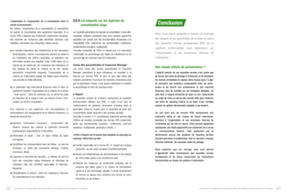 L’exploitation et l’organisation de la consolidation dans le
nouvel environnement.
Par ailleurs, l'organisation de la consolidation et l'exploitation
du logiciel de consolidation sont également impactées. Si la
norme IFRS n’apporte pas d’éléments entièrement nouveaux,
elle exacerbe les tendances déjà identifiées (données plus
détaillées, remontées plus fréquentes, délais courts) :
la nouvelle importance des retraitements et leur nécessaire
automatisation, comme l'accroissement général du détail et
de l'explication des chiffres consolidés, va engendrer une
info r m ation sociale plus détaillée. Outre l'effet direct sur le
logiciel qui se traduit par une croissance des indicateurs et
des tableaux de saisie ou collecte et de leur rythme
(périodicité trimestrielle imposée), l'organisation de la
collecte de l'information auprès des filiales devra présenter
une nouvelle et réelle efficience.
La publication des instruments financiers dans le bilan va
également impacter l'organisation de la collecte et la rendre
“ multi-source ”. Dans de nombreux cas, ce seront les outils
de trésorerie de la maison mère qui devront fournir l'information au service consolidat i o n .
Pour répondre à ces exigences, une reconsidération et
éventuellement une réorganisation de la collecte s’imposera. La
démarche pourrait être :
Identifier l’information nécessaire : recensement des
besoins, analyse des origines et systèmes concernés

2.5.3 Les impacts sur les logiciels de
consolidation Sage
Les nouvelles générations de logiciels de consolidation, Conso Win,
Corporate, e-Report, présentent dans leurs versions aujourd’hui
exploitées une grande part des fonctionnalités nécessaires à la
compatibilité IFRS, notamment les fonctionnalités : multinorme,
multidimension d'analyse, multipériode.
To u t e fois l’ensemble de l’offre ne répond pas à la nécessaire
m o d i f i c ation du paramétrage des règles de retraitement ou du
p a r a m é t r age de nouveaux états de restitutions.

Conso Win paramétrable et Corporate Manager
Les outils Conso Win version paramétrable et Corporate
Manager permettent à leurs utilisateurs de procéder à la
bascule aux normes IFRS. Ils sont en plus déjà dotés des
modules permettant l’ouverture de nouvelles dimensions ainsi
que du générateur d’états. Il leur faudra cependant en modifier
le paramétrage et créer de nouveaux états.

e-Report
La prochaine version de e-Report comprendra de nouvelles
fonctionnalités dédiées aux IFRS. Il s'agit d'une part de
l'extériorisation de certaines dimensions d'analyse dans le
g é n é r ateur d'état et, d'autre part, la possibilité de saisir des
commentaires (texte) associés à des données sociales.
To u t e fois la version 5.17 actuellement disponible permet déjà
l'édition de comptes consolidés aux normes IFRS (notamment
grâce aux fonctionnalités suivantes : multinorme, multi-axe
analytique, multipériode, générateur d'états...).

[cartographie], disponibilité de l’information,
Rationaliser la saisie : mise en place d’états de saisie
homogènes,

L’offre e-Report est d’autant plus adaptée au passage au
nouveau référentiel qu’elle :

Sensibiliser les correspondants dans les filiales : un plan de

sectorielle, via ses outils d’analyse multidimensionnelle,

d’écritures, délais…
Organiser la remontée des données : un tableau de bord de

Résout les problématiques de décentralisation et de collecte
de l’info r m ation grâce à son architecture web,

suivi des remontées (dates théoriques et effectives de
réception), liste des contrôles ap p l i c ables et effectués,
bloquants …
Dématérialiser la collecte : éviter les ressaisies et fav o r i s e r
les automatismes et les interfaces.

32

Nous vous avons présenté à travers cet ouvrage
les impacts et les spécificités de la mise en place
des nouvelles normes européennes IFRS sur le
système d’information mais également sur
l’organisation et les processus internes de
l’entreprise.

Une simple affaire de présentation ?
L’objectif premier de ces nouvelles normes n’est certes pas
de fournir des outils de pilotage à l’entreprise, ni de remplacer
les normes comptables en vigueur dans chaque pays. Il s’ag i t
de permettre une meilleure comparabilité entre les entreprises et de fournir aux actionnaires et aux marchés
financiers plus de visibilité sur les stratégies adoptées. Ce
sera donc à chaque entreprise de saisir ou non l’opportunité
du projet de mise en œuvre des normes IFRS pour renforcer
ses outils de reporting interne et se doter d’une véritable
solution de gestion décisionnelle adaptée à ses besoins.
On voit donc que les normes IFRS représentent une
contrainte réelle et une charge de travail importante,
touchant à l’organisation et aux processus internes de
l’entreprise qui les met en œuvre. Elles peuvent également
représenter une réelle opportunité non seulement vis à vis de
la communication externe, mais également par la
performance accrue des solutions de reporting qu’elles
peuvent permettre d’implémenter, tout en donnant à chaque
Direction Générale de nouveaux outils de pilotage.

Facilite l’ap p l i c ation de la norme IAS 14, traitant de l’analyse

formation, un guide des procédures tableaux, schéma

Conclusion

Nous espérons que cet ouvrage vous aura permis
d ’ approfondir votre connaissance des nouvelles normes
européennes et de mieux comprendre les implications
fonctionnelles au niveau du système d’information.

Répond aux exigences de productivité imposées par la
réduction des délais grâce à un moteur de consolidation
rapide et à une technologie adaptée. Il existe actuellement
35 normes en vigueur dont certaines sont encore en cours
d’évolution ou de révision :

Les impacts de l’application des normes IFRS sur les Systèmes d’Information de l’entreprise

Les impacts de l’application des normes IFRS sur les Systèmes d’Information de l’entreprise

33

 