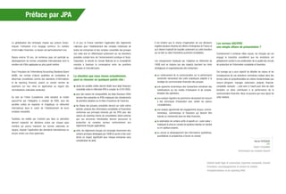 Préface par JPA

La globalisation des échanges impose aux acteurs économiques l’utilisation d’un langage commun. En matière
d’info r m ation financière, ce besoin est particulièrement vrai.
Depuis environ 30 ans, de nombreux pays ont participé au
développement de normes comptables internationales dont la
vocation est d’être appliquées au plus grand nombre.
Sous l’impulsion de l’International Accounting Standards Board
(IASB), ces normes d’abord qualifiées de comptables et
désormais considérées comme des standards d’informations
et de reporting financier, posent un certain nombre de
questions sur leur mise en application au regard des
normalisations nationales existantes.
Au sein de l’Union Européenne, cette situation se traduit
aujourd’hui par l’obligation, à compter de 2005, pour les
sociétés cotées de respecter et d’appliquer ce référentiel
international dans le cadre de l’établissement de leurs
comptes consolidés.
Toutefois, les entités qui n’entrent pas dans ce périmètre
devront respecter les décisions prises par chaque pays
membre qui pourra maintenir les normes nationales en
vigueur, imposer l’application des standards internationaux ou
encore rendre ces choix optionnels.

A ce jour, la France maintient l’application des règlements
n ationaux pour l’établissement des comptes individuels de
toutes les entreprises et des comptes consolidés des groupes
non cotés tout en réfléchissant activement sur les évolutions
possibles compte tenu de l’environnement juridique et fiscal.
Cependant, la volonté du Conseil National de la Comptab i l i t é
consiste à favoriser la convergence entre les positions
n ationales et internationales.

La situation que nous vivons actuellement,
peut se résumer en quelques points clés :
toutes les sociétés cotées devront établir leurs états financiers
consolidés selon le référentiel IFRS à compter du 01/01/2005,
pour des raisons de comparabilité, les états financiers 2004
devront être présentés en IFRS impliquant des retraitements
de première adoption sur le bilan d’ouverture de l’exercice,
les filiales des groupes consolidés devront sur cette même
période, produire des informations comptables et financières
conformes aux principes énoncés par les IFRS pour des
raisons de reporting interne de consolidation (étant entendu
que ces structures individuelles devront poursuivre la
production de comptes sociaux conformément aux
règlements français applicables),
enfin, les règlements français ont convergés récemment vers
certains principes développés par l’IASB et auront à très court
terme un impact significatif pour chaque entreprise sans
considération de taille.

Il est évident que le champ d’application de ces décisions
englobe plusieurs dizaines de milliers d’entreprises en France et
qu’il devient impératif de travailler activement sur cette transition
qui va bien au-delà d’évolutions purement comptables.
Les changements impliqués par l’adoption du référentiel de
l’IASB vont se traduire par des impacts touchant les choix
stratégiques et organisationnels des entreprises :
un renforcement de la communication sur la performance
sectorielle nécessitant des outils analytiques adaptés à la
stratégie de communication financière des groupes,
une approche économique des transactions entraînant des
modifications sur les modes d’évaluation et de comptabilisation des opérations,
une analyse régulière du patrimoine nécessitant de recourir
à des techniques d’évaluation pour valider les valeurs
comptabilisées,

Les normes IAS/IFRS
une simple affaire de présentation ?
Contrairement à certaines idées reçues, les Groupes qui ont
engagé la transition considèrent que les évolutions ont
globalement conduit à une amélioration de la qualité des circuits
de production de l’information comptable et financière.
Cet ouvrage qui a pour objectif de détailler les enjeux et les
conséquences de ces évolutions normatives indique dans des
termes clairs et compréhensibles les notions fondamentales que
chacun (dirigeant, manager, actionnaire, analyste, financier,
comptable, banquier…) doit avoir à l’esprit pour faire de cette
évolution un atout contribuant à la performance de la
communication financière. Nous ne pouvons que nous réjouir de
cette initiative.

une analyse approfondie des engagements sociaux, environnementaux, commerciaux et financiers qui devront être
traduits ou mentionnés dans les états financiers,
la valorisation de certains actifs et passifs en « juste valeur »
impliquant la prise en compte de positions latentes en résultat
ou en capitaux propres,
ou encore le développement des informations qualitatives,
quantitatives et prospectives à fournir en annexe.
Hervé PUTEAUX
JPA
Expert-Comptable
Commissaire aux comptes Associé

Cabinet Audit légal et contractuel, Expertise comptable, Conseil.
Formation, accompagnement et conseil en matière
d'implémentation et de reporting IFRS.

 