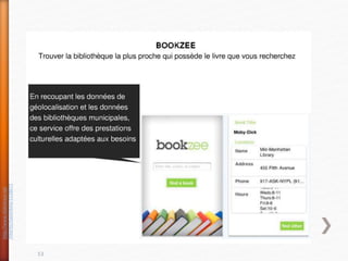 Open Data : exemples
53
http://www.slideshare.net
/libertic/lopendata-5128072
 