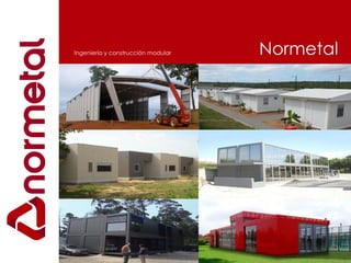 NormetalIngeniería y construcción modular
 