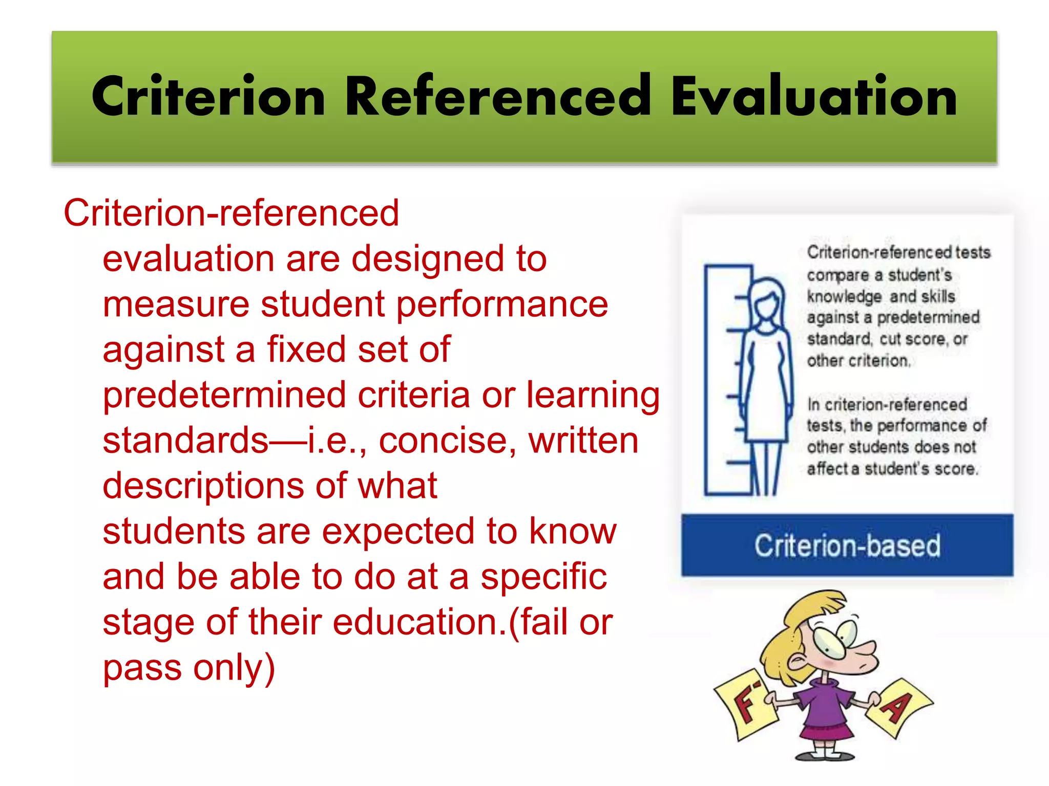 Norms Referenced and Criteria Referenced Evaluation PPT