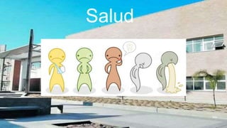 Salud
 