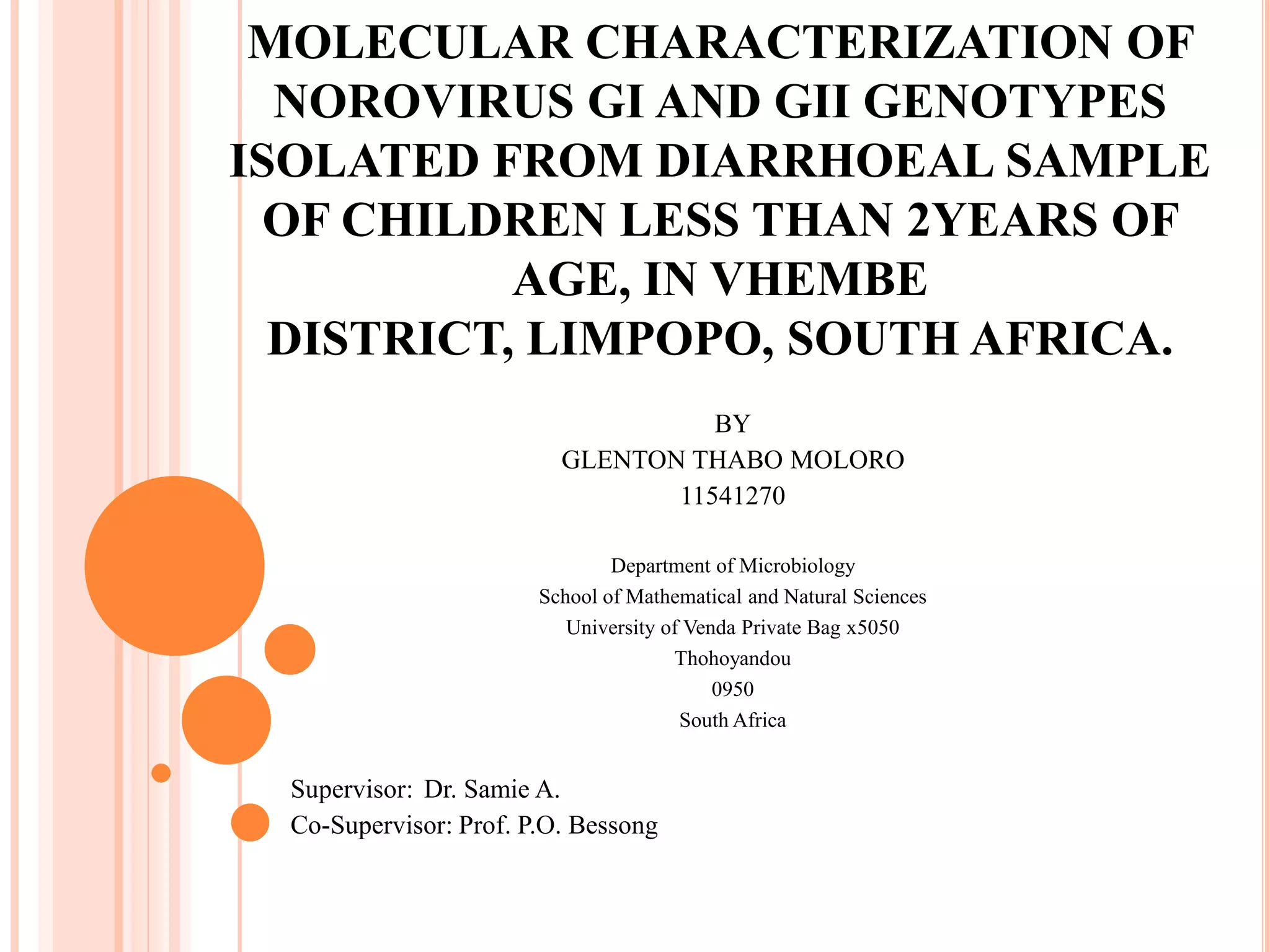 MOLECULAR DETECTION OF NOROVIRUS GI AND GII GENOTYPES FROM CHILDREN ...