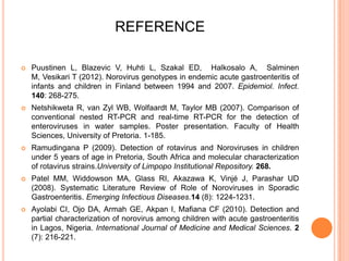 MOLECULAR DETECTION OF NOROVIRUS GI AND GII GENOTYPES FROM CHILDREN ...