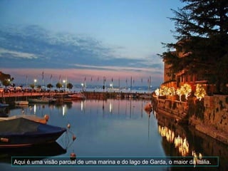 Aqui é uma visão parcial de uma marina e do lago de Garda, o maior da Itália. 