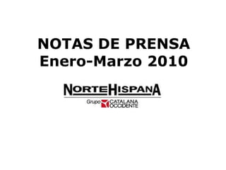 NOTAS DE PRENSAEnero-Marzo 2010 