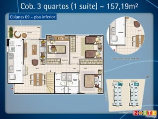 Cob. 3 quartos (1 suíte) – 157,19m² Colunas 09 – piso inferior 