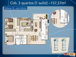 Cob. 3 quartos (1 suíte) –157,37m² Colunas 10 – piso inferior 