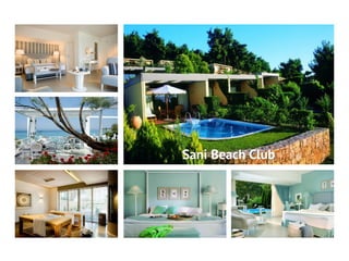 Sani Beach Club
 