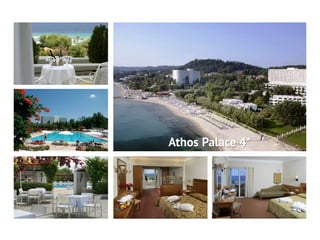 Athos Palace 4*
 