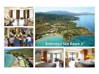 Anthemus Sea Beach 5*
 