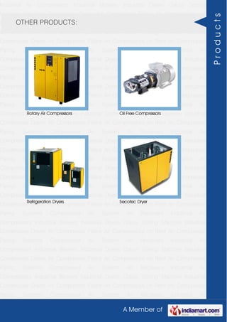 A Member of
Industrial Air Compressors Industrial Blowers Industrial Dryers Colour Sorting
Machine Industrial Condensate Drains Air Compressor Filters Air Compressors on
Rent Air Compressor Piping Systems Compressed Air System Air Receivers Industrial Air
Compressors Industrial Blowers Industrial Dryers Colour Sorting Machine Industrial
Condensate Drains Air Compressor Filters Air Compressors on Rent Air Compressor
Piping Systems Compressed Air System Air Receivers Industrial Air
Compressors Industrial Blowers Industrial Dryers Colour Sorting Machine Industrial
Condensate Drains Air Compressor Filters Air Compressors on Rent Air Compressor
Piping Systems Compressed Air System Air Receivers Industrial Air
Compressors Industrial Blowers Industrial Dryers Colour Sorting Machine Industrial
Condensate Drains Air Compressor Filters Air Compressors on Rent Air Compressor
Piping Systems Compressed Air System Air Receivers Industrial Air
Compressors Industrial Blowers Industrial Dryers Colour Sorting Machine Industrial
Condensate Drains Air Compressor Filters Air Compressors on Rent Air Compressor
Piping Systems Compressed Air System Air Receivers Industrial Air
Compressors Industrial Blowers Industrial Dryers Colour Sorting Machine Industrial
Condensate Drains Air Compressor Filters Air Compressors on Rent Air Compressor
Piping Systems Compressed Air System Air Receivers Industrial Air
Compressors Industrial Blowers Industrial Dryers Colour Sorting Machine Industrial
Condensate Drains Air Compressor Filters Air Compressors on Rent Air Compressor
Piping Systems Compressed Air System Air Receivers Industrial Air
Compressors Industrial Blowers Industrial Dryers Colour Sorting Machine Industrial
Condensate Drains Air Compressor Filters Air Compressors on Rent Air Compressor
Piping Systems Compressed Air System Air Receivers Industrial Air
Compressors Industrial Blowers Industrial Dryers Colour Sorting Machine Industrial
Condensate Drains Air Compressor Filters Air Compressors on Rent Air Compressor
Piping Systems Compressed Air System Air Receivers Industrial Air
Compressors Industrial Blowers Industrial Dryers Colour Sorting Machine Industrial
Condensate Drains Air Compressor Filters Air Compressors on Rent Air Compressor
Piping Systems Compressed Air System Air Receivers Industrial Air
Compressors Industrial Blowers Industrial Dryers Colour Sorting Machine Industrial
Condensate Drains Air Compressor Filters Air Compressors on Rent Air Compressor
Piping Systems Compressed Air System Air Receivers Industrial Air
OTHER PRODUCTS:
Rotary Air Compressors Oil Free Compressors
Refrigeration Dryers Secotec Dryer
Products
 