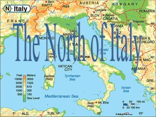 The North of Italy 