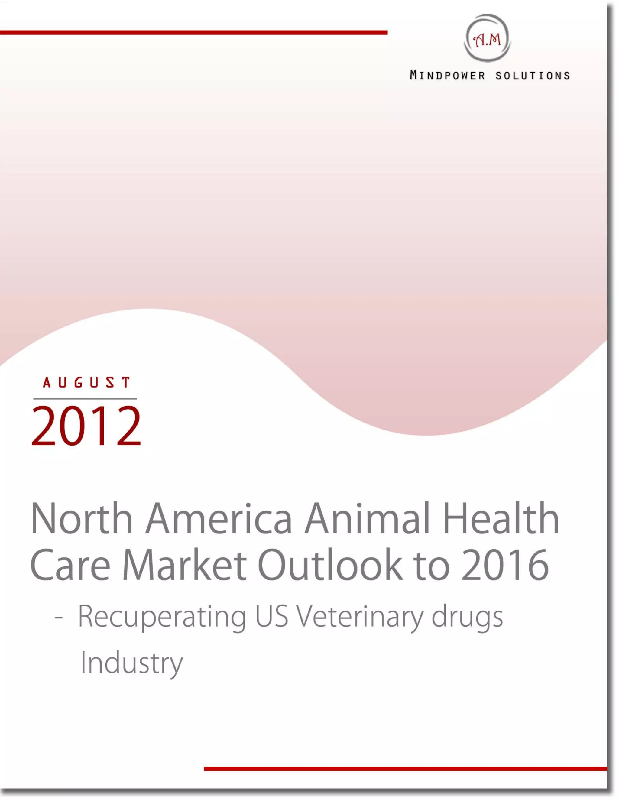 Global Animal Health Care Market Analysis 20062011 PDF