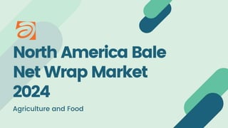 North america bale net wrap market 2024