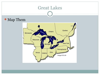 Great Lakes
Map Them
 