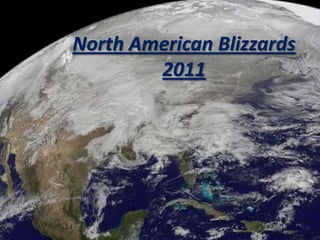 North American Blizzards 2011 