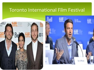 Toronto International Film Festival
 as  ghj
 