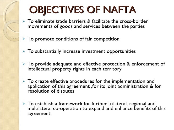 the objectives of the north american free trade agreement nafta Washington, dc – united states trade representative robert lighthizer today released an updated summary of the negotiating objectives for the renegotiation of the north american free trade agreement (nafta. the objectives of the north american free trade agreement nafta Washington, dc – united states trade representative robert lighthizer today released an updated summary of the negotiating objectives for the renegotiation of the north american free trade agreement (nafta.