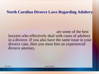 North Carolina Divorce Laws Regarding Adultery ,[object Object]