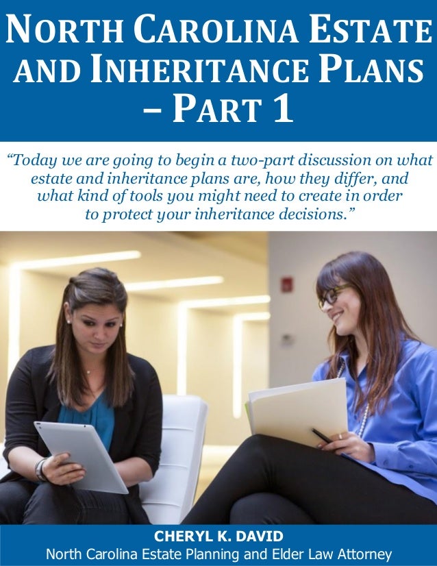North Carolina Estate and Inheritance Plans Part1