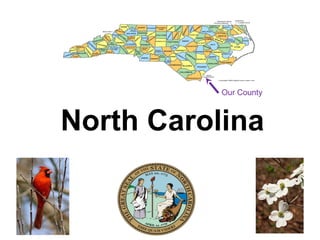 Our County



North Carolina
 