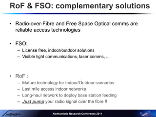 “Hybrid communication systems, FSO/RF and RoF: reliable and scaled ...