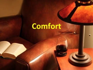 Comfort 