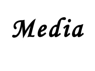 Media 