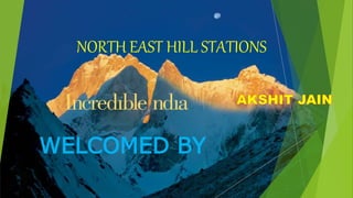 NORTH EAST HILL STATIONS
WELCOMED BY
 