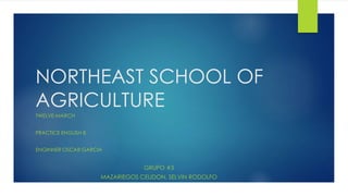 Northeast school of agriculture mazariegos | PPT
