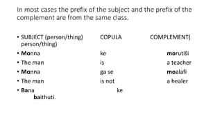 Copulatives Northen sotho notes. | PPTX