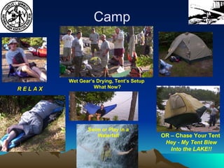 Camp R E L A X Wet Gear’s Drying, Tent’s Setup  What Now? OR – Chase Your Tent  Hey - My Tent Blew Into the LAKE!! Swim or Play in a Waterfall 