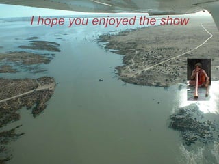 I hope you enjoyed the show