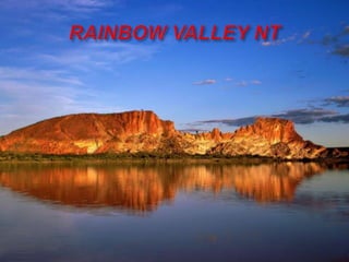 RAINBOW VALLEY NT